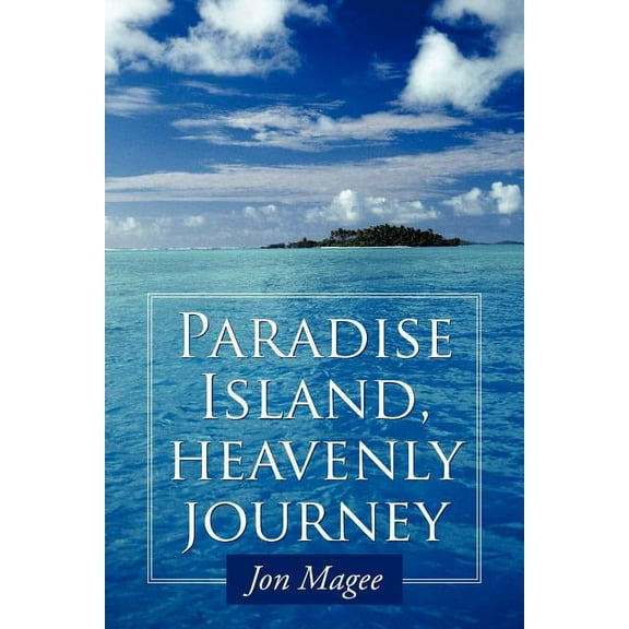 Paradise Island, Heavenly Journey, (Paperback)