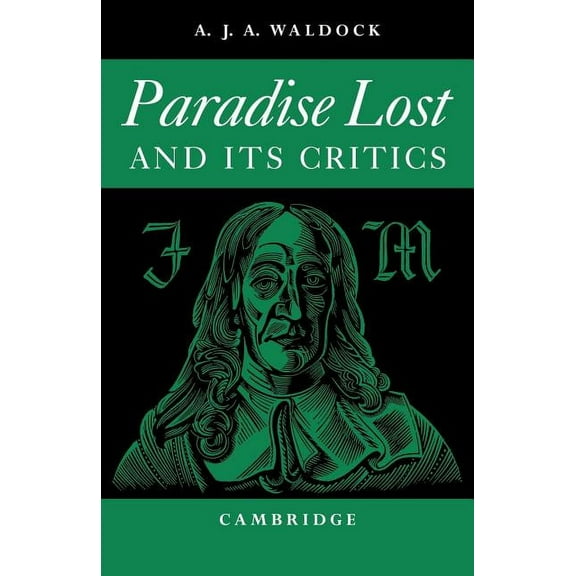 Paradise Lost: And Its Critics, (Paperback)