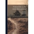 thumbnail image 1 of Paradise Lost And Regained: With The Latin And Other Poems Of John Milton (Paperback), 1 of 1