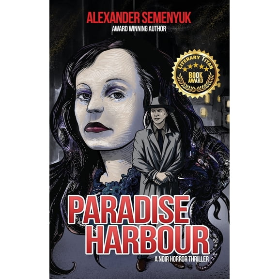 Paradise Paradise Harbour: A Noir Horror Thriller, Book 1, (Paperback)