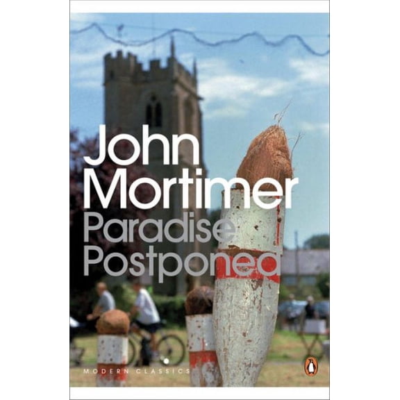 Paradise Postponed John Mortimer (Paperback)