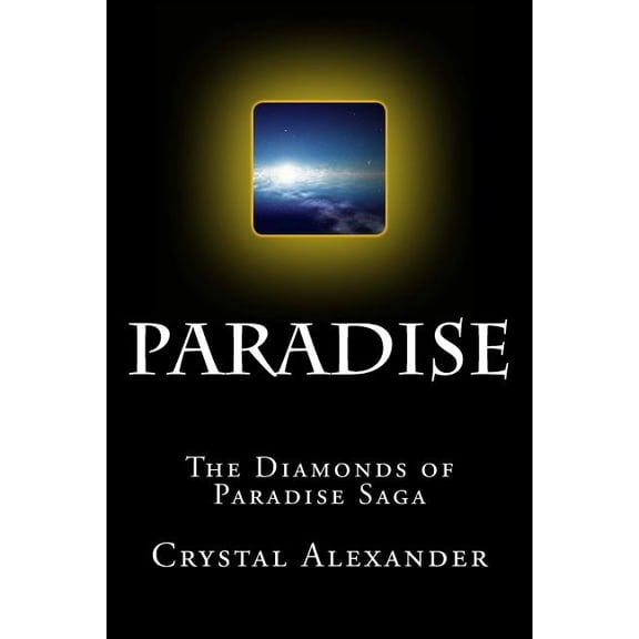 Paradise: The Diamonds of Paradise Saga (Paperback)