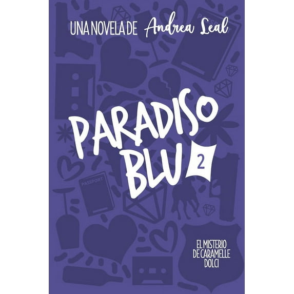 Paradiso Blu: Paradiso Blu : El misterio de Caramelle Dolci (Series #2) (Paperback)
