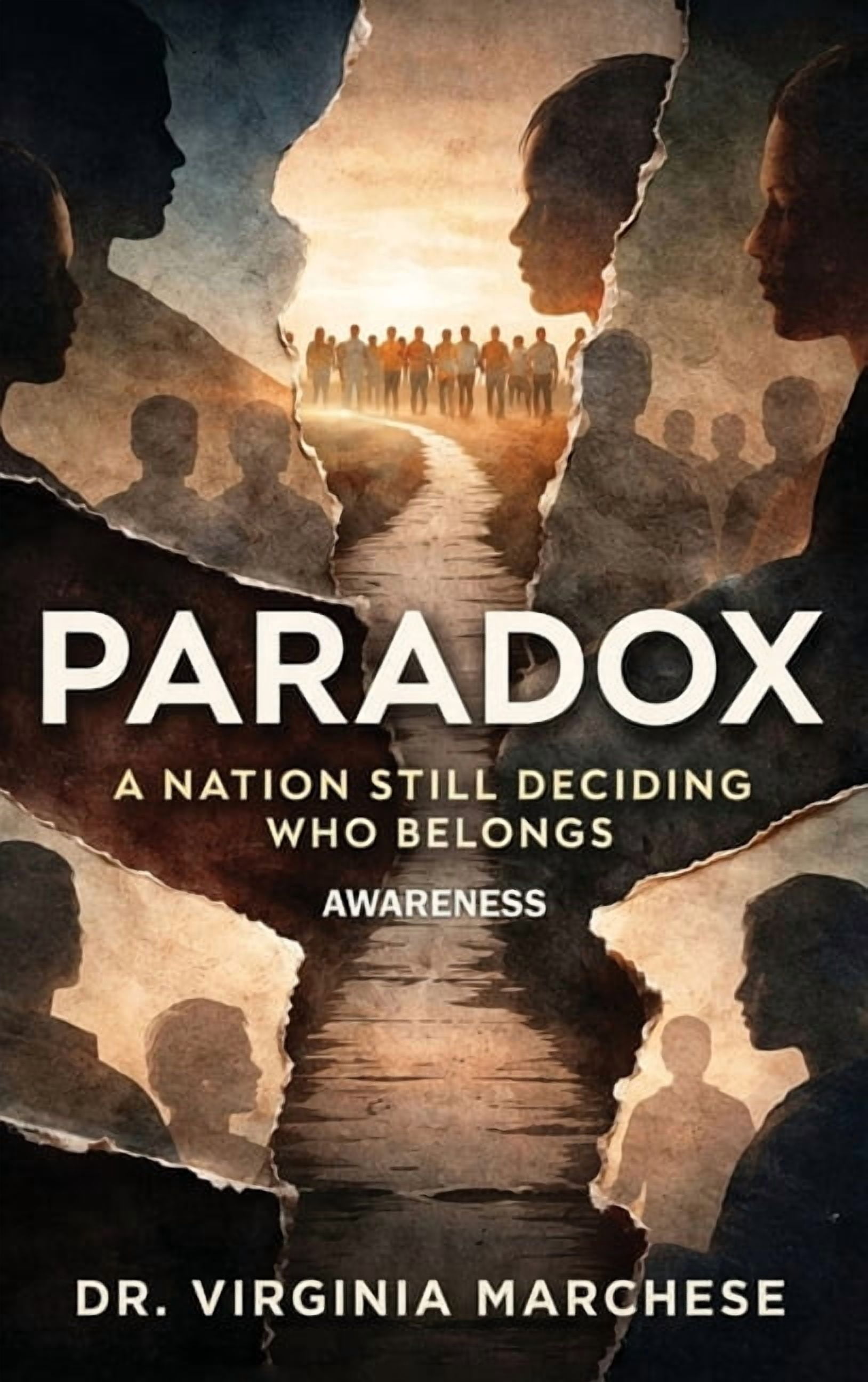 Paradox: A Nation Still Deciding Who Belongs Race, Migration, Law, and the Afterlife of Exclusion in the United States, (Hardcover)