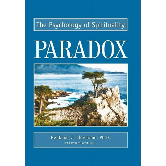 Paradox : The Psychology of Spirituality (Hardcover)