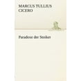 thumbnail image 1 of Paradoxe Der Stoiker (Paperback), 1 of 1