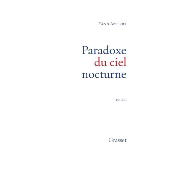 Paradoxe du ciel nocturne, (Paperback)