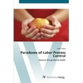 thumbnail image 1 of Paradoxes of Labor Process Control (Paperback), 1 of 1