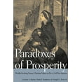thumbnail image 1 of Paradoxes of Prosperity: Wealth Seeking in Pre-Civil War America, (Hardcover), 1 of 1