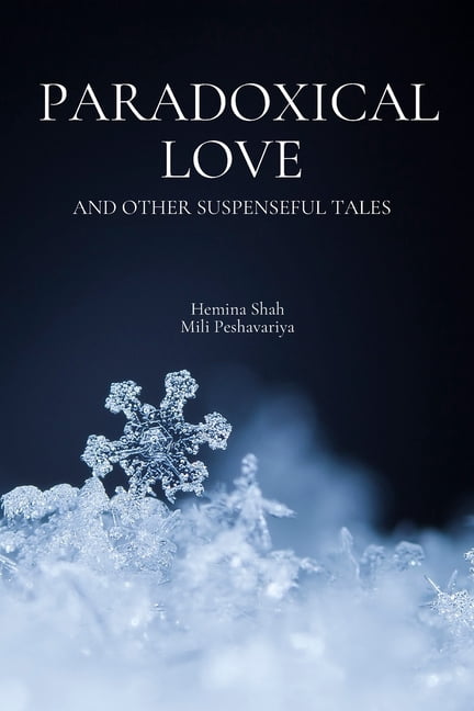 Paradoxical Love : And Other Suspenseful Tales (Paperback)