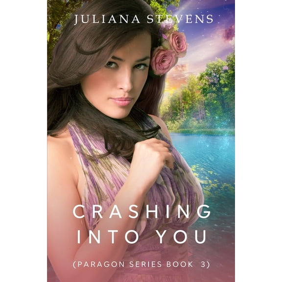 Paragon: Crashing Into You (Paragon Series Book 3) (Paperback)