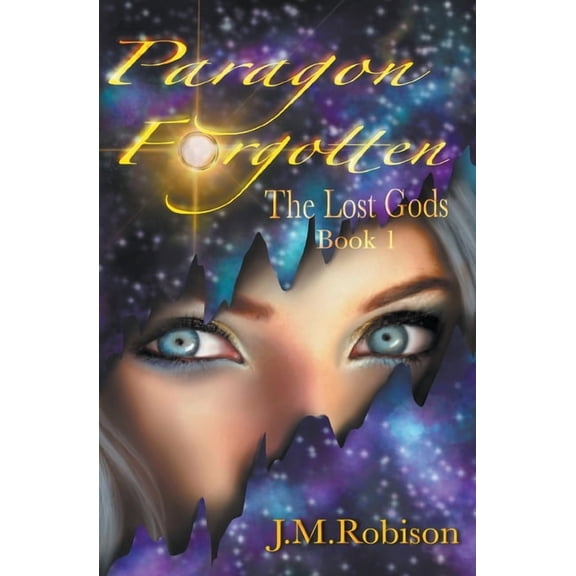 Paragon Forgotten, the Lost Gods Book 1, (Paperback)