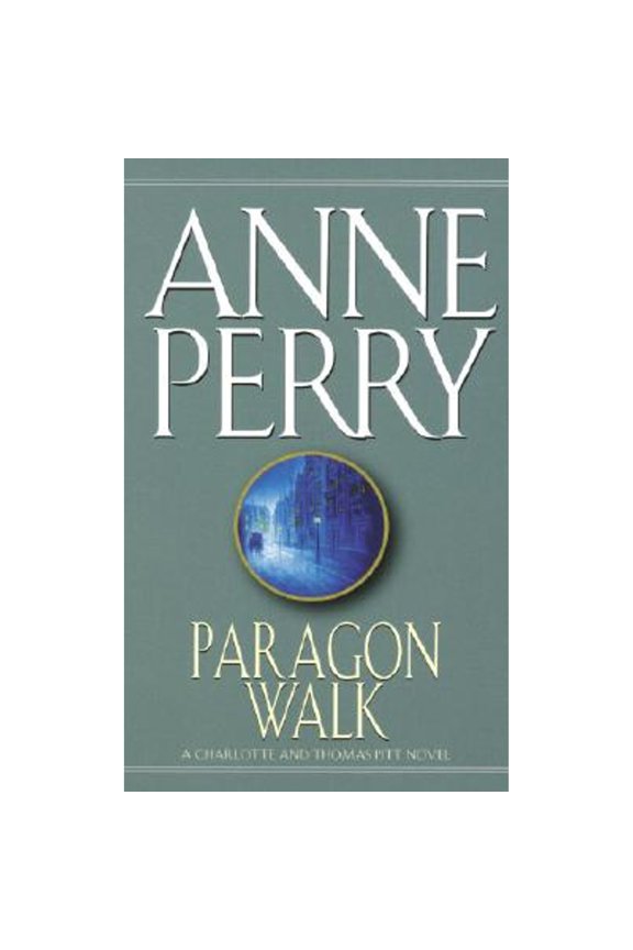 Pre-Owned Paragon Walk (Paperback) by Anne Perry