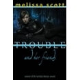 thumbnail image 1 of Paragons of Queer Speculative Fiction: Trouble and Her Friends (Paperback), 1 of 1