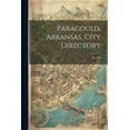 thumbnail image 1 of Paragould, Arkansas, City Directory: Yr.1920 (Paperback), 1 of 1