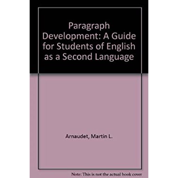 Pre-Owned Paragraph Development: A Guide for Students of English As a Second Language Paperback Martin L. Arnaudet