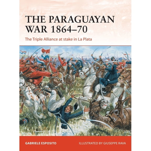 The Paraguayan War 186470 : The Triple Alliance at stake in La Plata