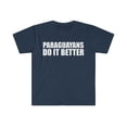 thumbnail image 1 of Paraguayans do it better Unisex T-shirt S-3XL Pride Proud Heritage Paraguay, 1 of 2