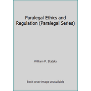 Pre-Owned Paralegal Ethics and Regulation (Paperback) 0314012095 9780314012098