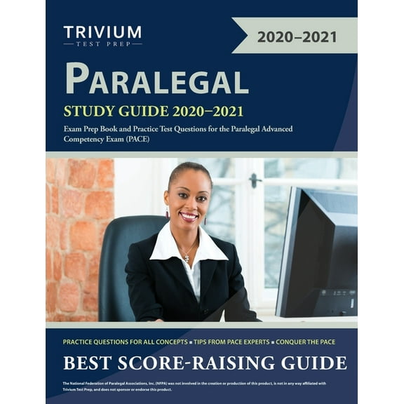Paralegal Study Guide 2020-2021: Exam Prep Book and Practice Test Questions for the Paralegal Advanced Competency Exam (, (Paperback)