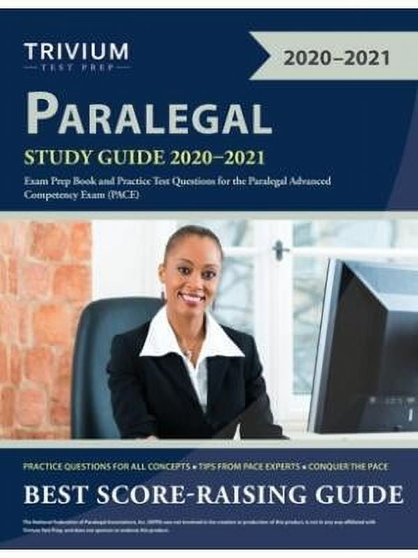 TRIVIUM PARALEGAL EXAM PREP TEAM Paralegal Study Guide 2020-2021: Exam Prep Book and Practice Test Questions for the Paralegal Advanced Competency Exam (PACE) (Paperback)