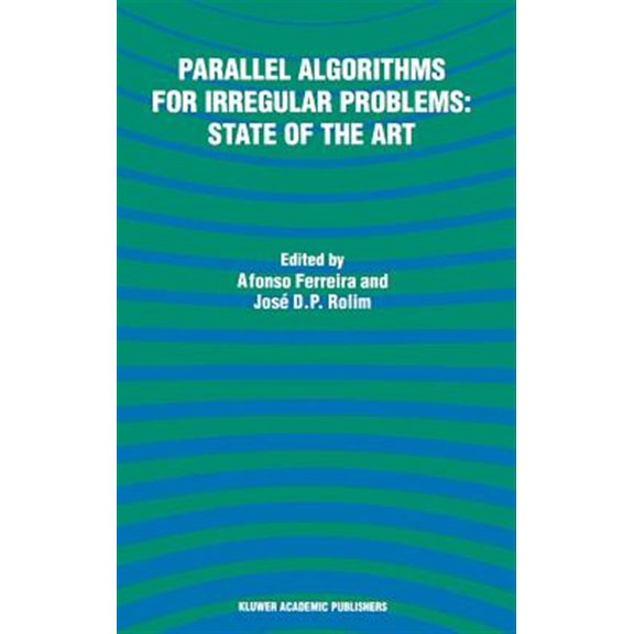 Pre-Owned Parallel Algorithms for Irregular Problems: State of the Art (Hardcover)