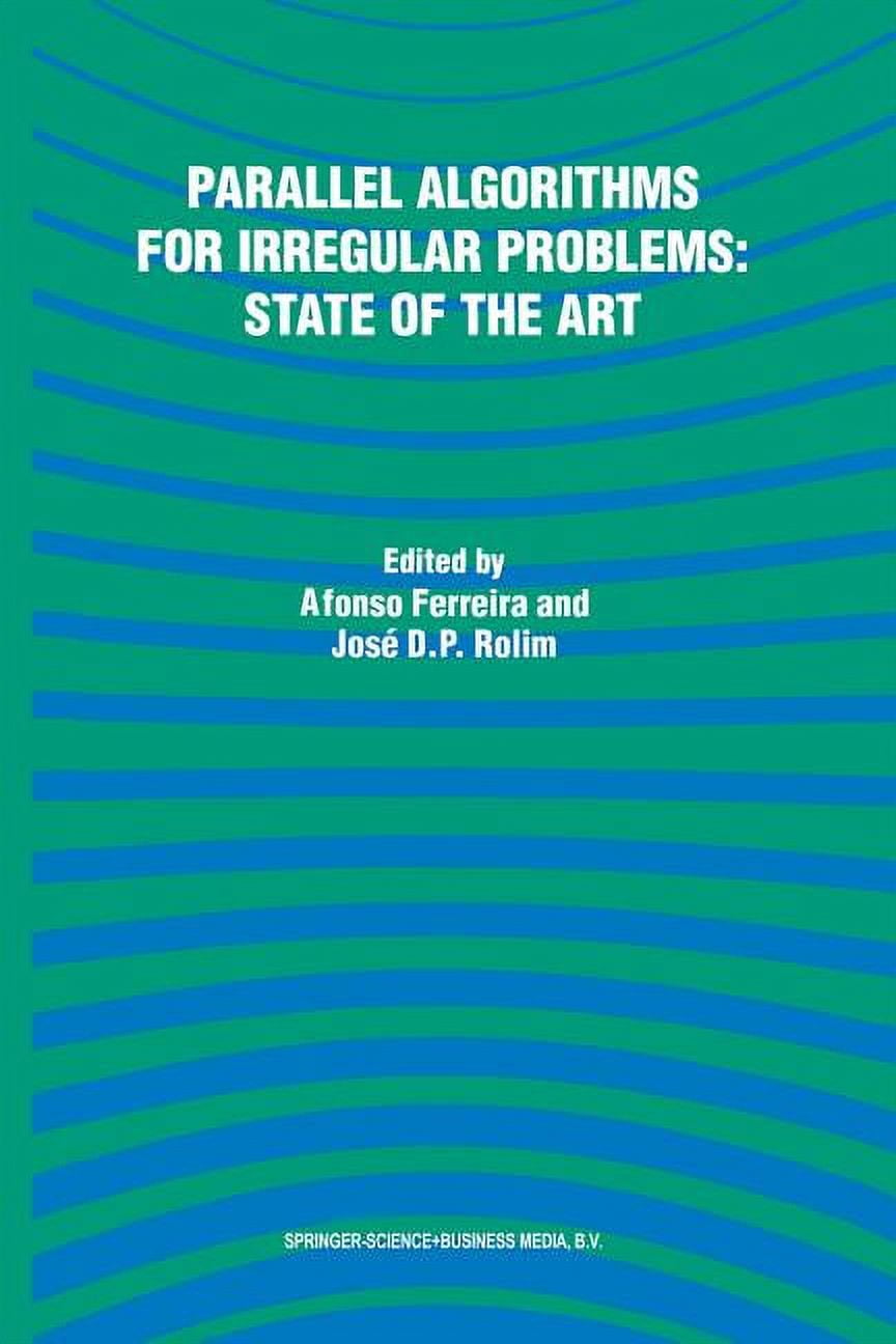 Parallel Algorithms for Irregular Problems: State of the Art ...