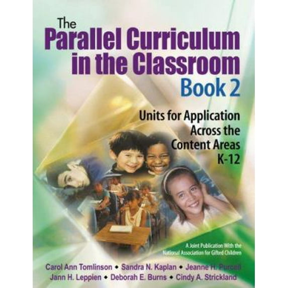 Pre-Owned The Parallel Curriculum in the Classroom, Book 2: Units for Application Across the Content Areas, K-12 (Paperback) 1412925282 9781412925280