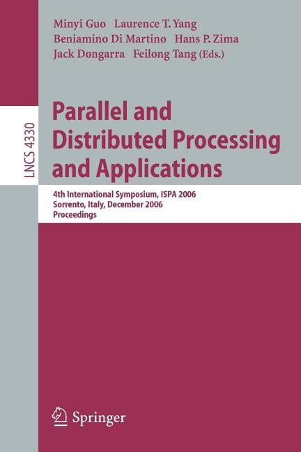 Parallel and Distributed Processing and Applications: 4th International ...