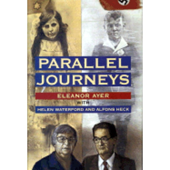 Pre-Owned Parallel Journeys (Hardcover) 0689318308 9780689318306