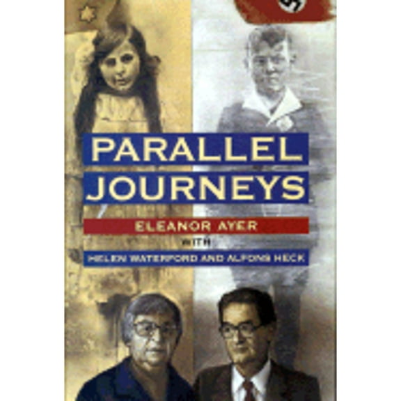 Pre-Owned Parallel Journeys (Hardcover) 0689318308 9780689318306