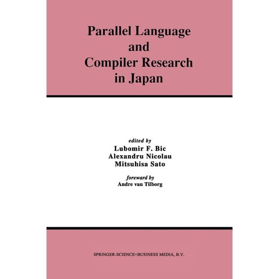 Parallel Language and Compiler Research in Japan, (Paperback)
