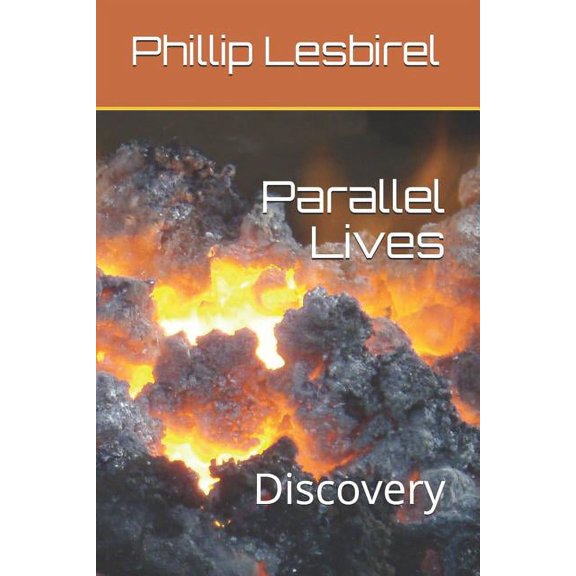 Parallel Lives: Parallel Lives: Discovery (Paperback)