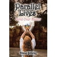 thumbnail image 1 of Parallel Lives: Parallel Lives : Mind Over Matter (Series #2) (Paperback), 1 of 1