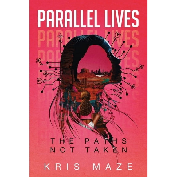 Parallel Lives: The Paths Not Taken, (Paperback)