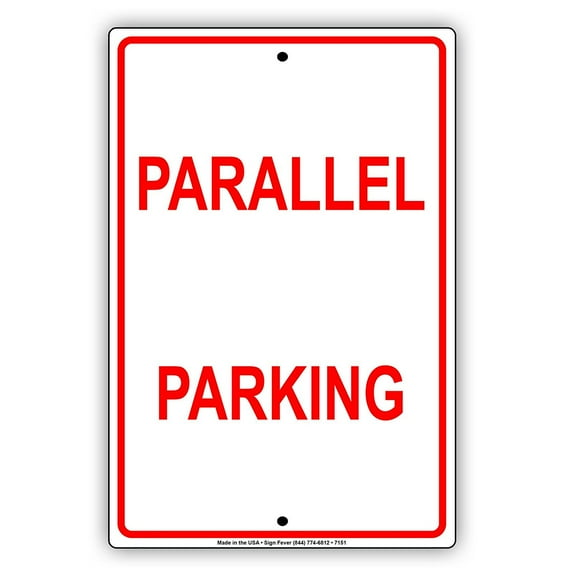 Parallel Parking Notice Note Plate Aluminium 8"x12" Metal Sign