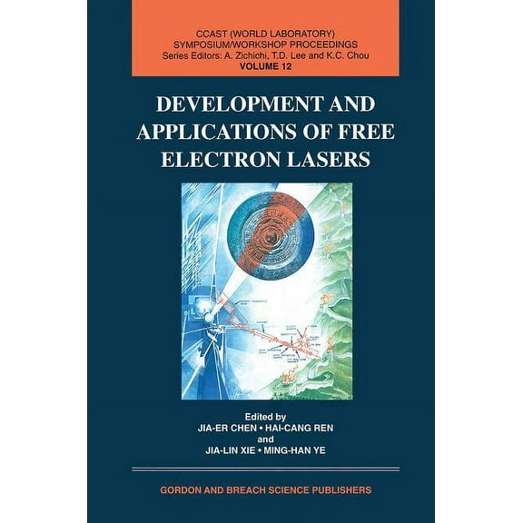 Parallel Processing, Development and Applications of Free Electron Lasers, Book 12, (Hardcover)