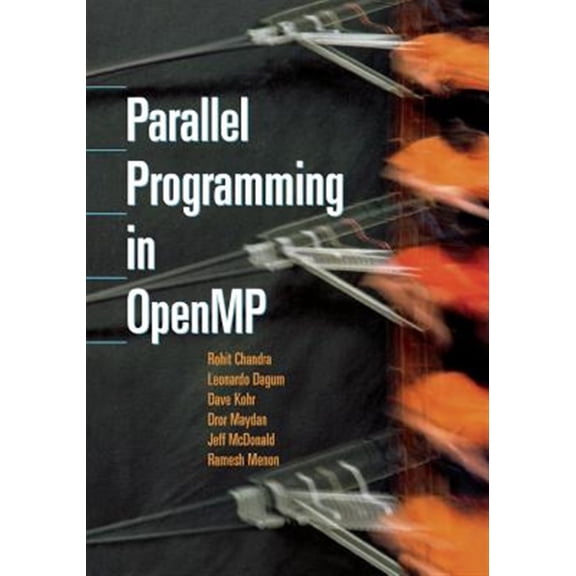 Pre-Owned Parallel Programming in Openmp (Paperback) 1558606718 9781558606715