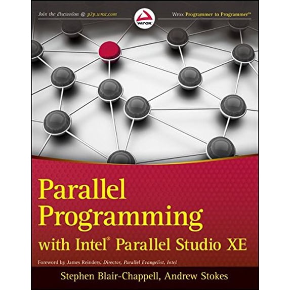 Pre-Owned Parallel Programming with Intel Parallel Studio XE (Paperback) 0470891653 9780470891650