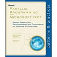 thumbnail image 1 of Pre-Owned Parallel Programming with Microsoft .NET: Design Patterns for Decomposition and Coordination on Multicore Architectures (Paperback) 0735651590 9780735651593, 1 of 1