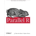 thumbnail image 1 of Pre-Owned Parallel R: Data Analysis in the Distributed World (Paperback) 1449309925 9781449309923, 1 of 1