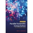 thumbnail image 1 of Pre-Owned Parallel Scientific Computation: A Structured Approach Using BSP Paperback, 1 of 1