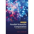 thumbnail image 1 of Parallel Scientific Computation: A Structured Approach Using Bsp, (Paperback), 1 of 1