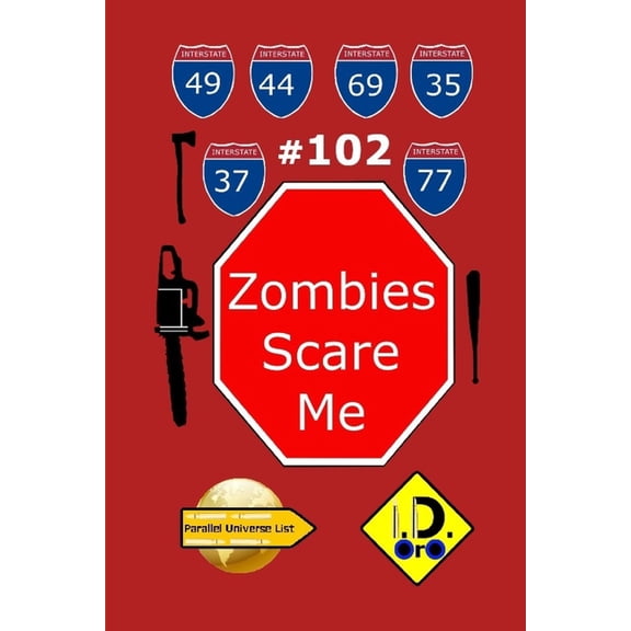 Parallel Universe List Zombies Scare Me 102 (edizione italiana), Book 102, (Paperback)