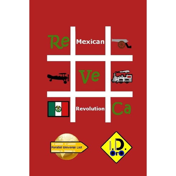 Parallel Universe List #mexicanrevolution (Francaise Edition), Book 181, (Paperback)