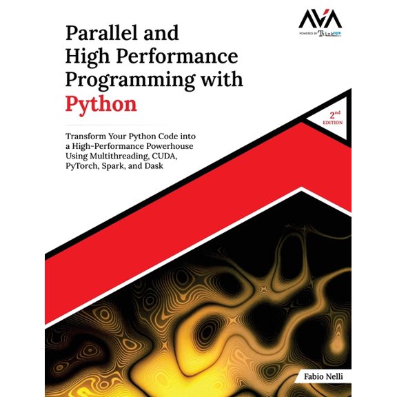 Parallel and High Performance Programming with Python (2nd Edition), (Paperback)
