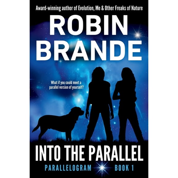 Parallelogram Into the Parallel (Parallelogram Quartet, Book 1), Book 1, (Paperback)