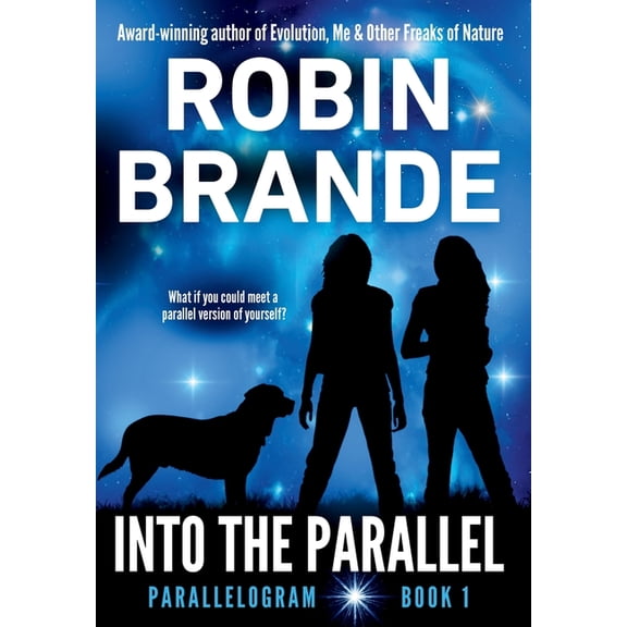 Parallelogram Into the Parallel (Parallelogram Quartet, Book 1), Book 1, (Hardcover)