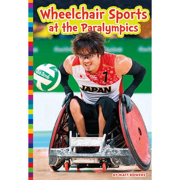 Paralympic Sports: Wheelchair Sports at the Paralympics (Paperback)