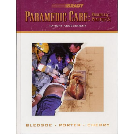 Pre-Owned Paramedic Care: Principles Practice, Volume 2: Patient Assessment (Hardcover) 013021597X 9780130215970